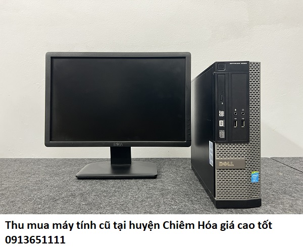Thu mua máy tính cũ tại huyện Chiêm Hóa giá cao tốt