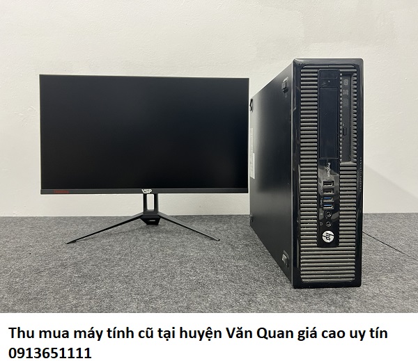 Thu mua máy tính cũ tại huyện Văn Quan giá cao uy tín