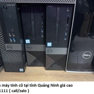 Thu mua máy tính cũ tại tỉnh Quảng Ninh giá cao